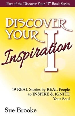 Discover Your Inspiration