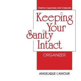 Keeping Your Sanity Intact Organizer