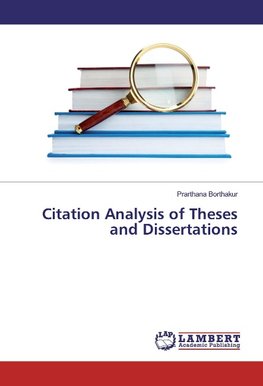 Citation Analysis of Theses and Dissertations