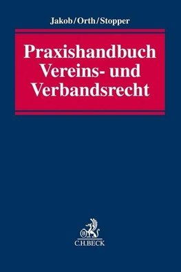 Praxishandbuch Vereins- und Verbandsrecht