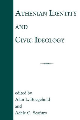 Boegehold, A: Athenian Identity and Civic Ideology