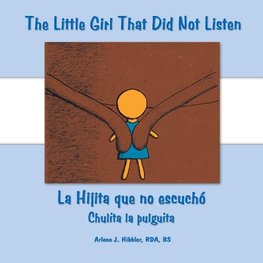 The Little Girl That Did Not Listen