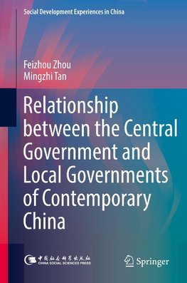 Relationship between the Central Government and Local Governments of Contemporary China