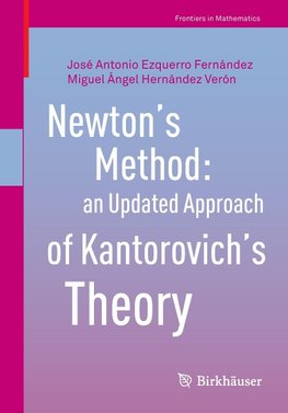 Newton's Method: an Updated Approach of Kantorovich's Theory