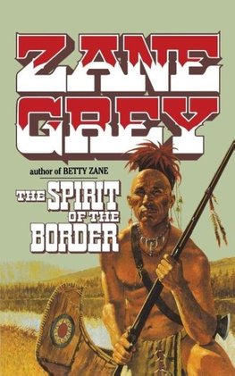 THE SPIRIT OF THE BORDER