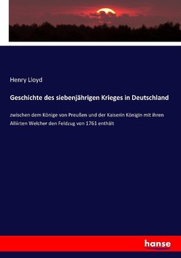 Geschichte des siebenjährigen Krieges in Deutschland