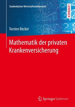 Mathematik der privaten Krankenversicherung