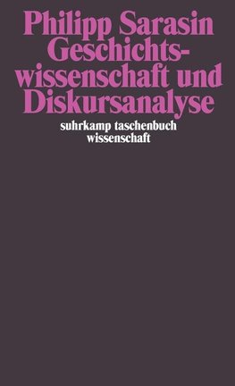 Geschichtswissenschaft und Diskursanalyse