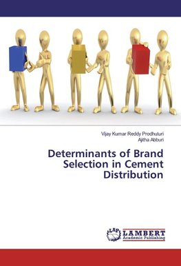 Determinants of Brand Selection in Cement Distribution