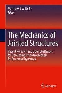 The Mechanics of Jointed Structures