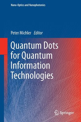 Quantum Dots for Quantum Information Technologies