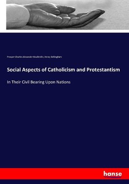 Social Aspects of Catholicism and Protestantism