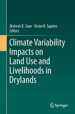 Climate Variability Impacts on Land Use and Livelihoods in Drylands