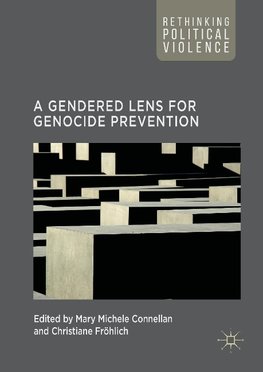 A Gendered Lens for Genocide Prevention