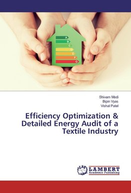 Efficiency Optimization & Detailed Energy Audit of a Textile Industry