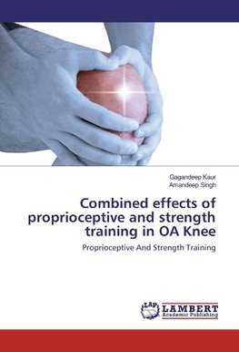 Combined effects of proprioceptive and strength training in OA Knee