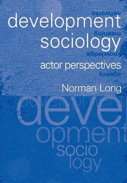 Long, N: Development Sociology