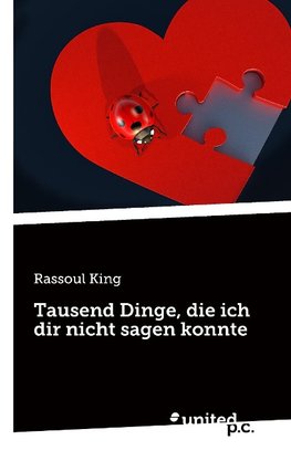 Tausend Dinge, die ich dir nicht sagen konnte