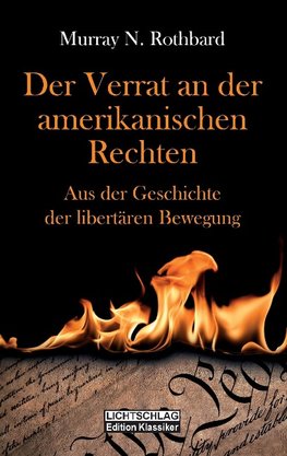 Der Verrat an der amerikanischen Rechten