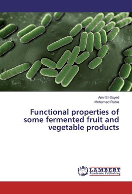 Functional properties of some fermented fruit and vegetable products