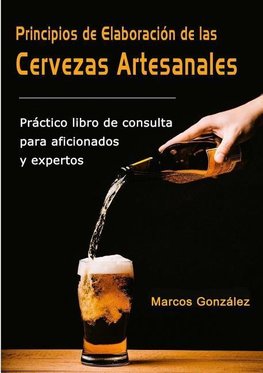 Principios de Elaboraci-n de las Cervezas Artesanales