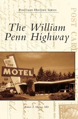 The William Penn Highway