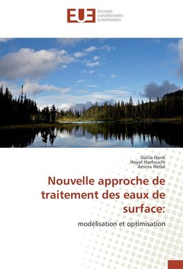 Nouvelle approche de traitement des eaux de surface: