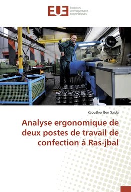 Analyse ergonomique de deux postes de travail de confection à Ras-jbal