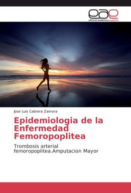 Epidemiologia de la Enfermedad Femoropoplitea