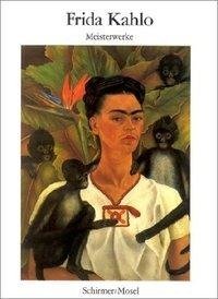 Frida Kahlo. Meisterwerke