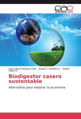 Biodigestor casero sustentable