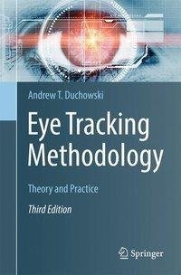 Duchowski, A: Eye Tracking Methodology