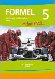 Formel PLUS. Arbeitsheft Klasse 5. Ausgabe Bayern Mittelschule ab 2017