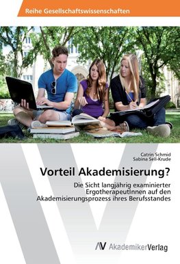 Vorteil Akademisierung?