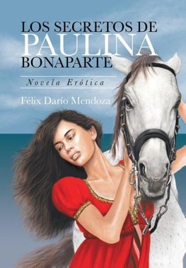 Los Secretos De Paulina Bonaparte