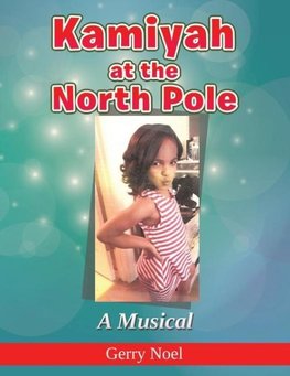 Kamiyah at the North Pole