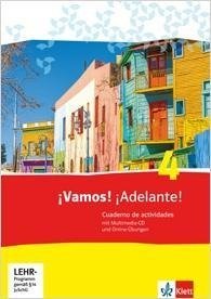 ¡Vamos! ¡Adelante! 4. Cuaderno de actividades mit Multimedia-CD und Online-Übungen