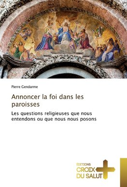 Annoncer la foi dans les paroisses