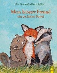 Mein liebster Freund bist du, kleiner Fuchs!