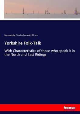 Yorkshire Folk-Talk