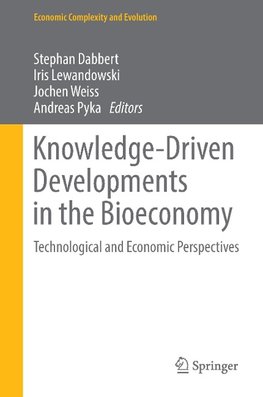 Knowledge-Driven Developments in the Bioeconomy