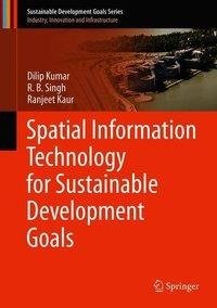 Spatial Information Technology for Sustainable Development Goals