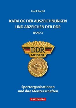 Katalog der Auszeichnungen und Abzeichen der DDR, Band 3