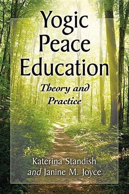 Standish, K:  Yogic Peace Education