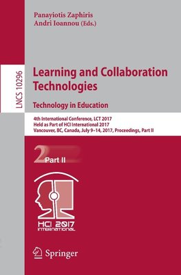 Learning and Collaboration Technologies. Technology in Education