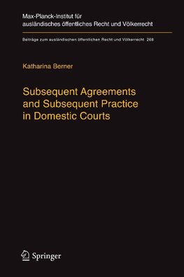 Subsequent Agreements and Subsequent Practice in Domestic Courts