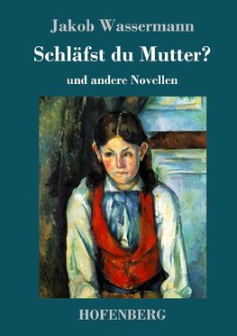 Schläfst du Mutter?