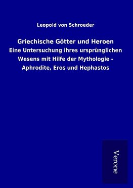 Griechische Götter und Heroen