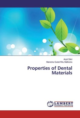 Properties of Dental Materials