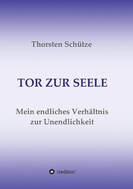 TOR ZUR SEELE